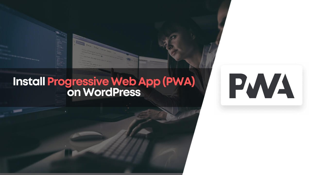install progressive web apps (pwa) on wordpress