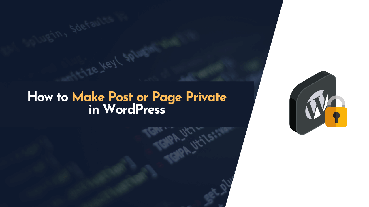 how to create private page in wordpress, private page in wordpress, private posts in wordpress