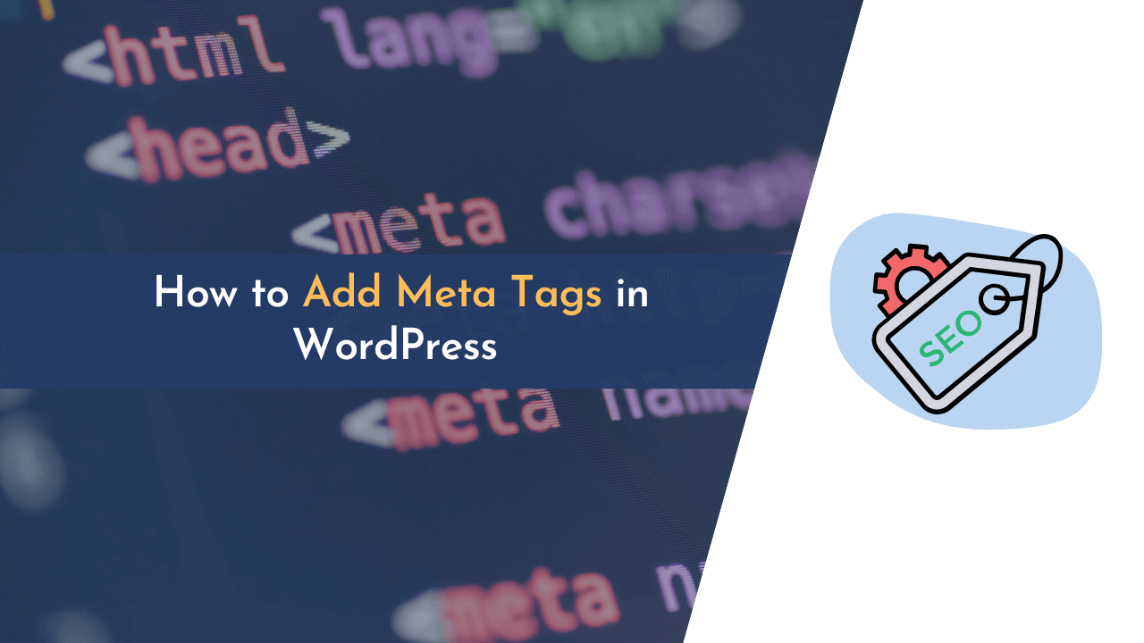 add meta tag to wordpress, add meta tags to wordpress, how to add meta tags in wordpress, how to add meta tags in wordpress without plugin