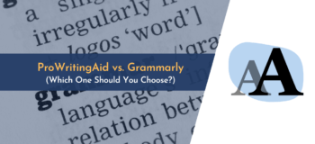 grammarly vs pro writing aid, grammarly vs prowritingaid, pro writing aid vs grammarly, prowritingaid vs grammarly