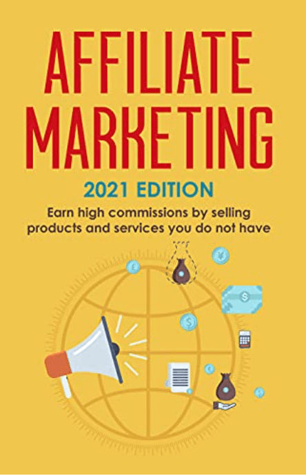 "affiliate marketing" 2021 edition