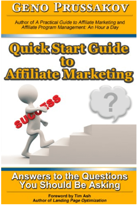 "quick start guide to affiliate marketing" foreword by tim ash